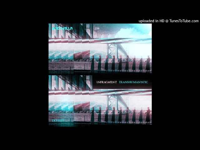 Video thumbnail for TKEP027 | D: Infragment - Good morning