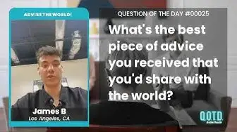 Video thumbnail for James' Advice: "Find your purpose!"