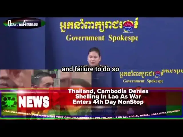 Video thumbnail for Thailand, Cambodia Denies Shelling In Lao As War Enters 4th Day NonStop