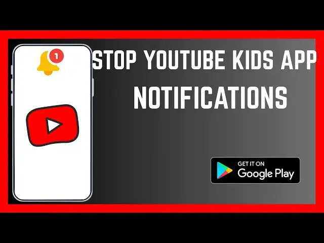 'Video thumbnail for How To Permanently Stop YouTube Kids App Notifications'