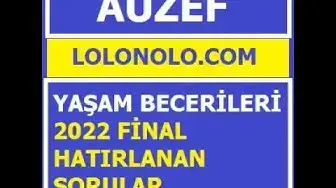 Video thumbnail for Yaşam Becerileri 2022 Final Sınav Soruları