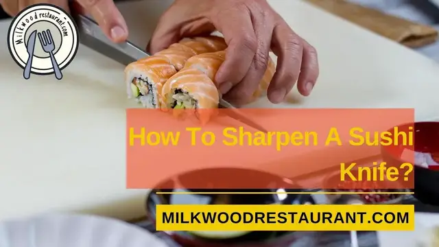 Video thumbnail for How To Sharpen A Sushi Knife? 4 Superb Steps To Do It