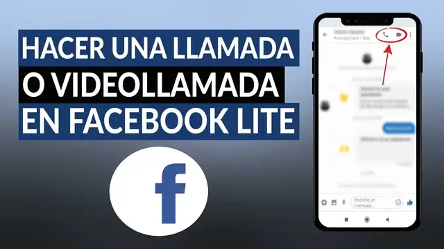Video thumbnail for Cómo hacer una llamada o videollamada en FACEBOOK LITE paso a paso