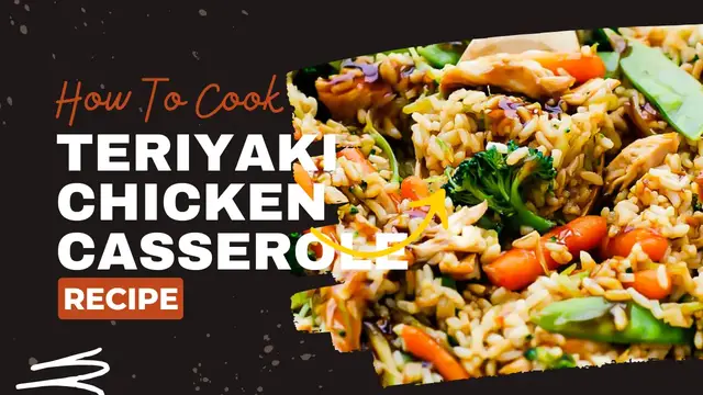 Video thumbnail for TERIYAKI CHICKEN CASSEROLE recipe