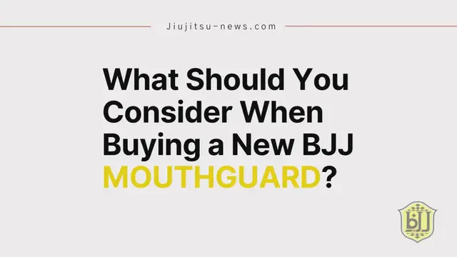Video thumbnail for What Should You Consider When Buying a New BJJ Mouthguard