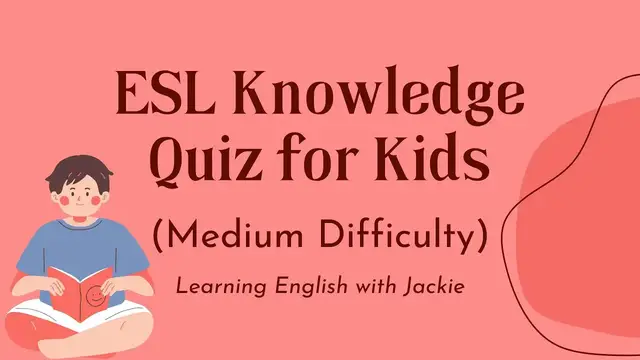 Video thumbnail for 10 General Knowledge Quiz for Kids (Medium Difficulty) | Fun ESL Activity for Children