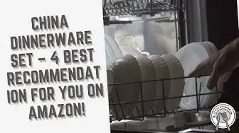 Video thumbnail for China Dinnerware Set – 4 Best Recommendation for You on Amazon!