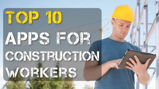 Video thumbnail for Top 10 Best Apps for Construction Workers/Contractors