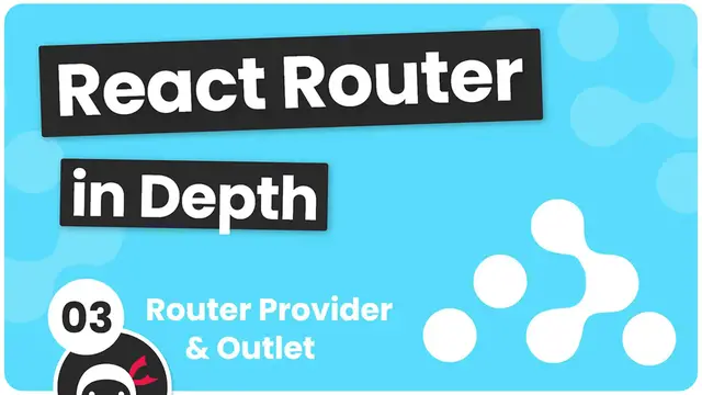 Video thumbnail for React Router in Depth #3 - Router Provider, createBrowserRouter & Outlet