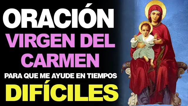 Video thumbnail for 🙏 Oración Milagrosa a la Virgen del Carmen PARA TIEMPOS DIFÍCILES 🙇‍️