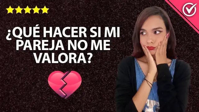 Video thumbnail for Qué Hacer si mi Pareja no me Valora y me Culpa de Todo, me Insulta Cuando se Enoja o le Molesta Todo
