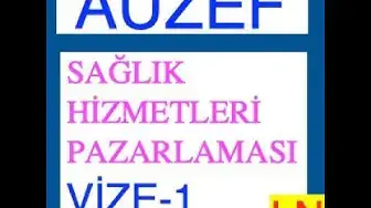 Video thumbnail for Auzef Sağlık Hizmetleri Pazarlaması Vize Deneme Sınavı