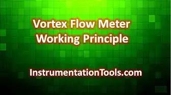 Video thumbnail for Vortex Flow Meter Working Principle