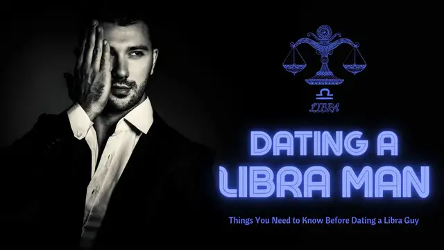 Video thumbnail for Dating a Libra Man 😈 Things You Need to Know Before Dating a Libra Guy