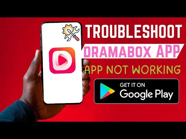 'Video thumbnail for How To Troubleshoot Dramabox App | Fix Errors'