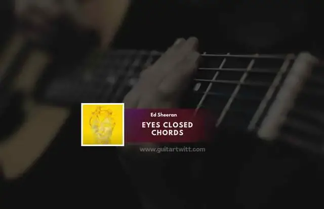 'Video thumbnail for Eyes closed Chords'