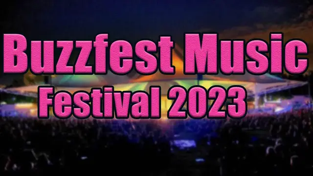 Video thumbnail for Buzzfest Music Festival 2023 | Live Stream, Lineup, and Tickets Info