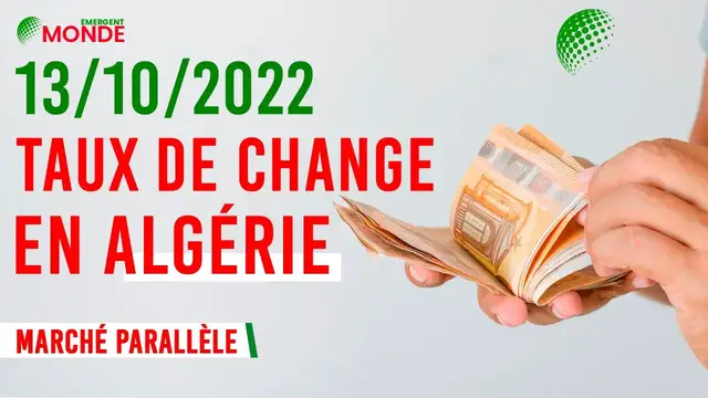 Video thumbnail for 💰 CHANGE EURO DINAR JEUDI 13 OCTOBRE 2022 - (Marché noir Algérie)
