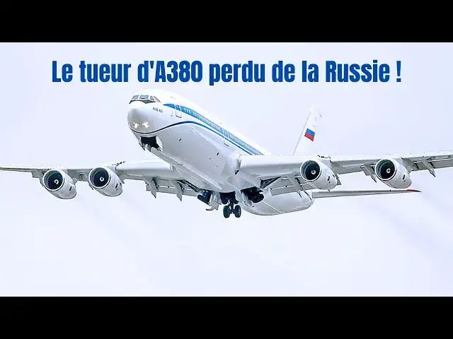 Video thumbnail for IL-96-550 : L’A380 russe qui n’a jamais volé, et l’IL-96-500T ?