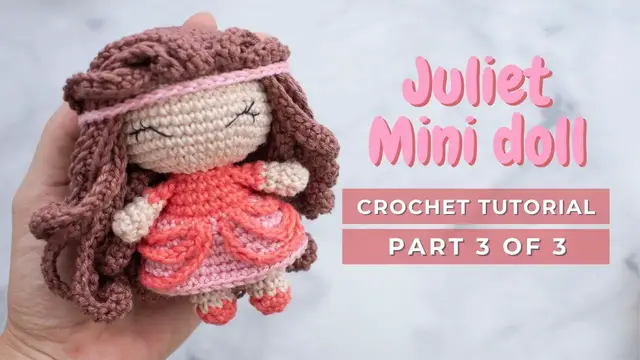 Video thumbnail for How to crochet amigurumi doll: Juliet amigurumi pattern PART 3