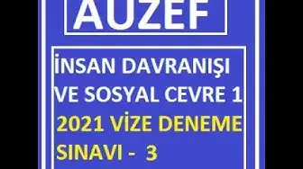 Video thumbnail for İnsan Davranışı Ve Sosyal Çevre-1 Vize 2021 Deneme Sınavı-3(17. Soru Cevap Kısırlık)