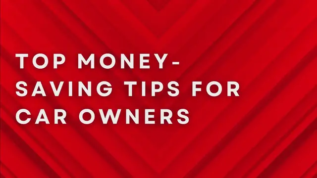 Video thumbnail for Top Money-Saving Tips For Car Owners