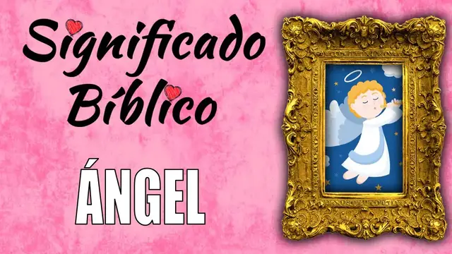 Video thumbnail for Ángel Significado Bíblico | ¿Qué Significa Ángel en la Biblia? 🙏