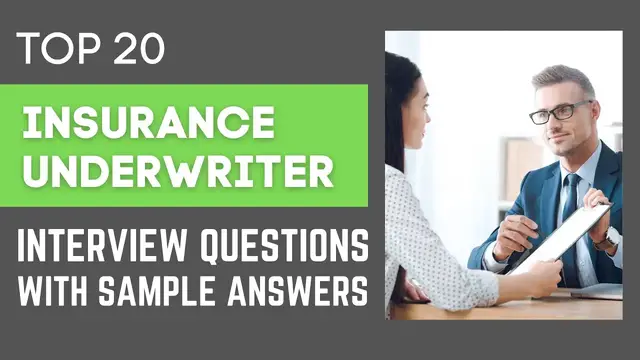 Video thumbnail for Top 20 Insurance Underwriter Interview Questions and Answers for 2022