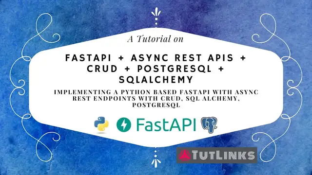 Video thumbnail for Implementing Async REST APIs in Python using FastAPI with PostgreSQL CRUD