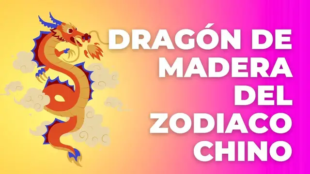 Video thumbnail for Dragón de madera del zodiaco chino