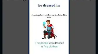 Video thumbnail for "Be dressed in" meaning | "be dressed in" in a sentence | Common English Idioms #shorts