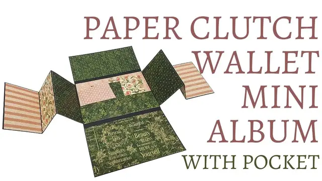 'Video thumbnail for Clutch Wallet Mini Album Tutorial'