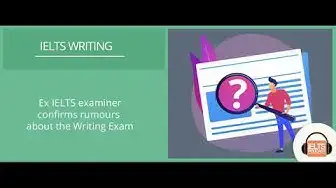 Video thumbnail for Ex-IELTS examiner confirms those rumours about the IELTS writing exam