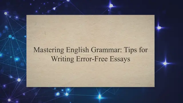 Video thumbnail for Mastering English Grammar: Tips for Writing Error-Free Essays