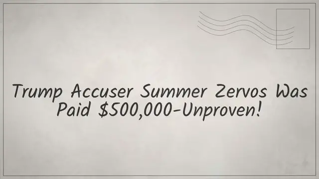 Video thumbnail for Trump Accuser Summer Zervos Was Paid $500,000-Unproven!