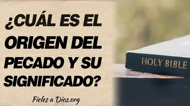Video thumbnail for 🙏 ¿Cuál es el origen del pecado y cuál es su significado? 🙏