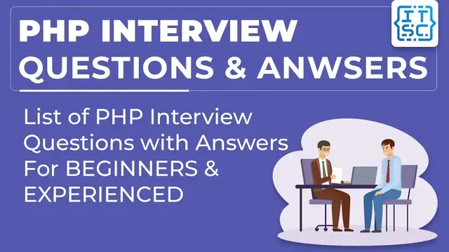 Video thumbnail for BEST PHP Interview Questions With Answers - PHP Interview Questions For Beginners and Experienced