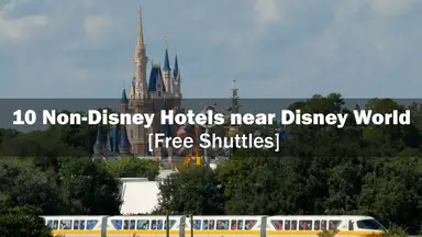 'Video thumbnail for 10 Non Disney Hotels near Disney World Orlando'