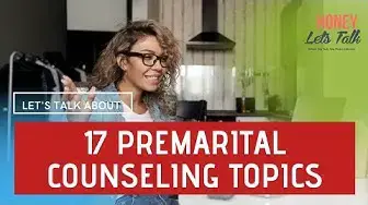 Video thumbnail for 17 Premarital Counseling Topics For Christian Couples | Honey Let's Talk
