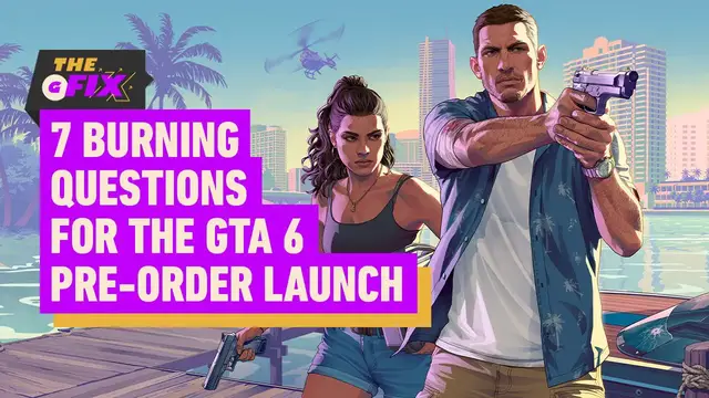 Video thumbnail for 7 Burning Questions for the GTA 6 Pre-Order Launch - IGN Daily Fix YT