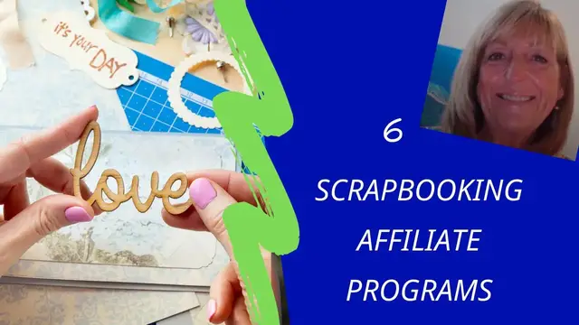 'Video thumbnail for 6 Magical Scrapbooking Affiliate Programs'