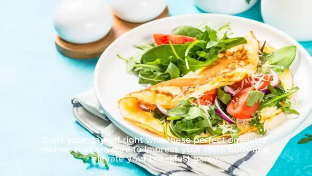 Video thumbnail for Perfect Omelette Recipes