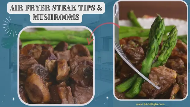 Video thumbnail for Air Fryer Steak Tips _ Mushrooms