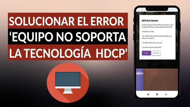 Video thumbnail for Cómo solucionar el error 'el equipo no soporta la TECNOLOGÍA HDCP'