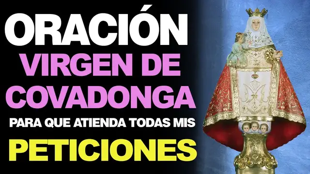 Video thumbnail for 🙏 Oración a la Virgen de Covadonga PARA PETICIONES 🙇
