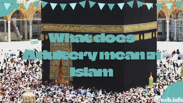 Video thumbnail for What does Adultery mean in Islam?