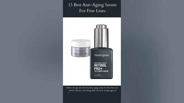 Video thumbnail for 13 Best Anti-Aging Serum For Fine Lines | Neutrogena Anti-Aging Rapid Wrinkle Repair | Read More...