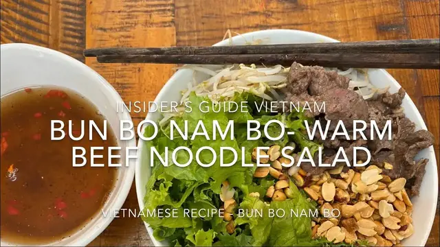 Video thumbnail for Vietnamese Bun Bo Nam Bo - The Warm Beef Noodle Salad