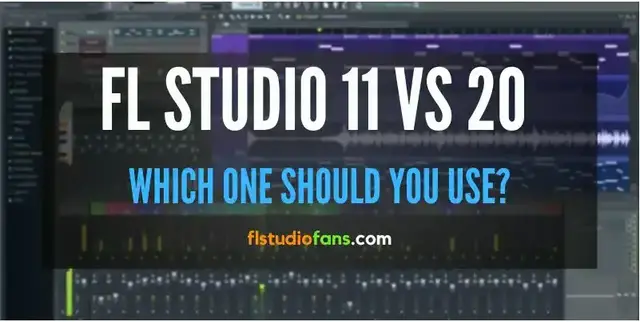 Video thumbnail for FL Studio 11 vs 20 (Which One Should You Use?)
