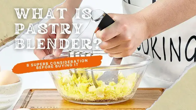Video thumbnail for What Is Pastry Blender? 8 Superb Consideration Before Buying It